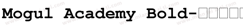 Mogul Academy Bold字体转换